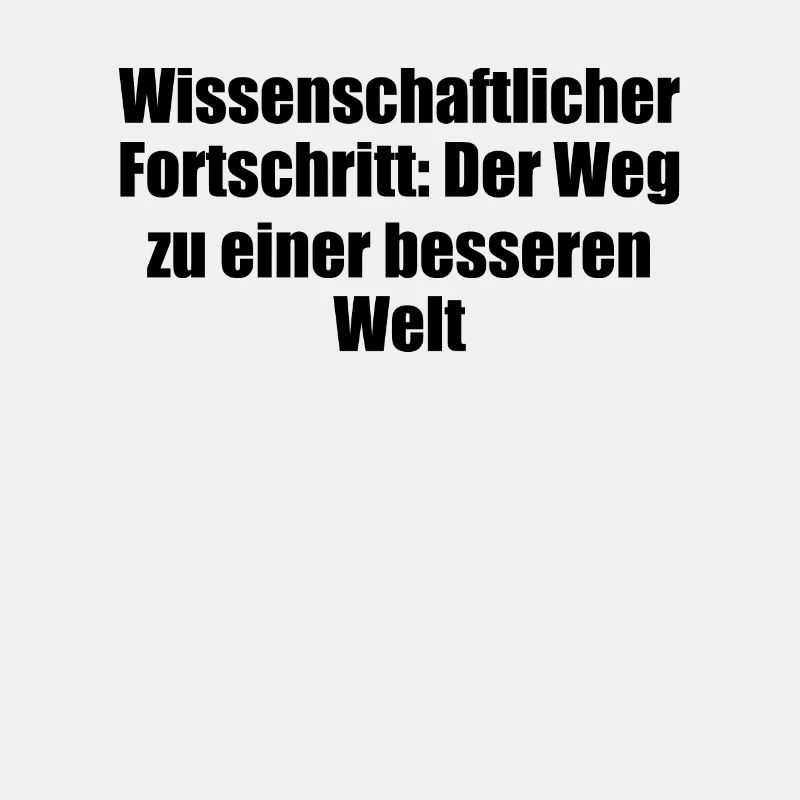 Wissenschaft - Wissenschaftlicher Fortschritt: