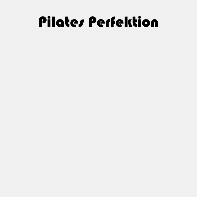 Pilates - Pilates Perfektion
