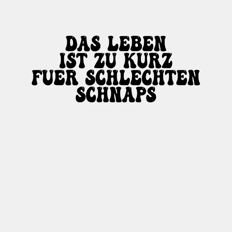 Schnaps Spruch