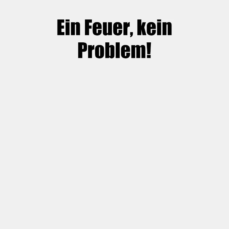 Feuerwehr - Ein Feuer, kein Problem!