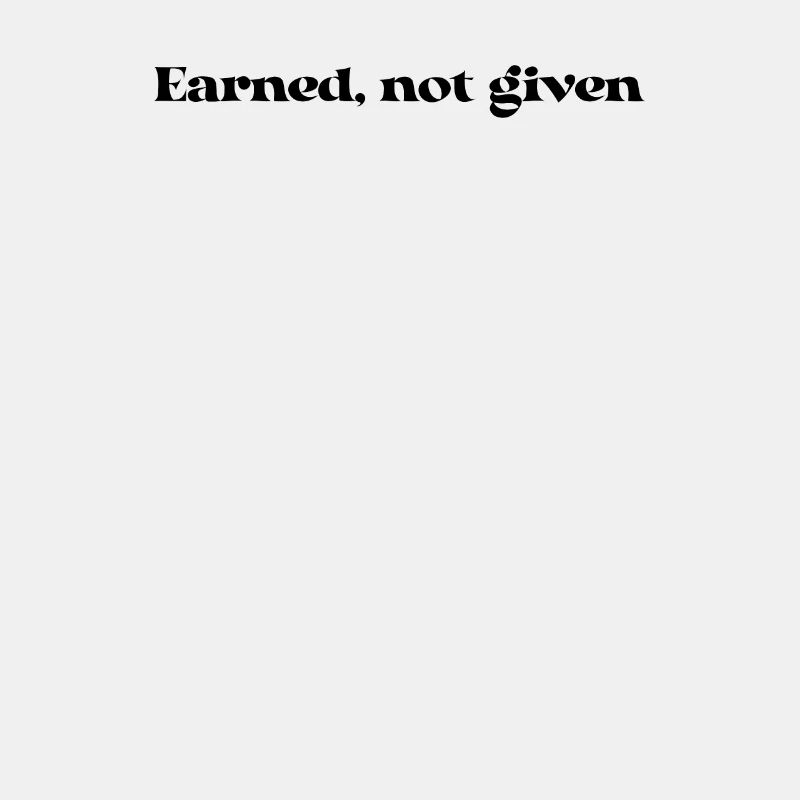 Fitness - Earned, not given