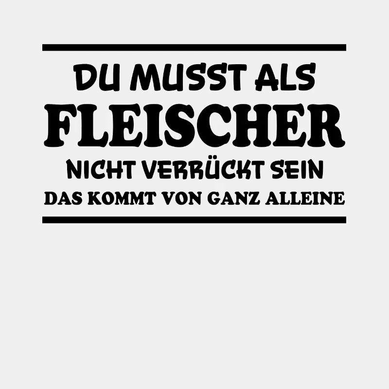 Fleischer Spruch Metzger Lustig Fleischer Geschenk