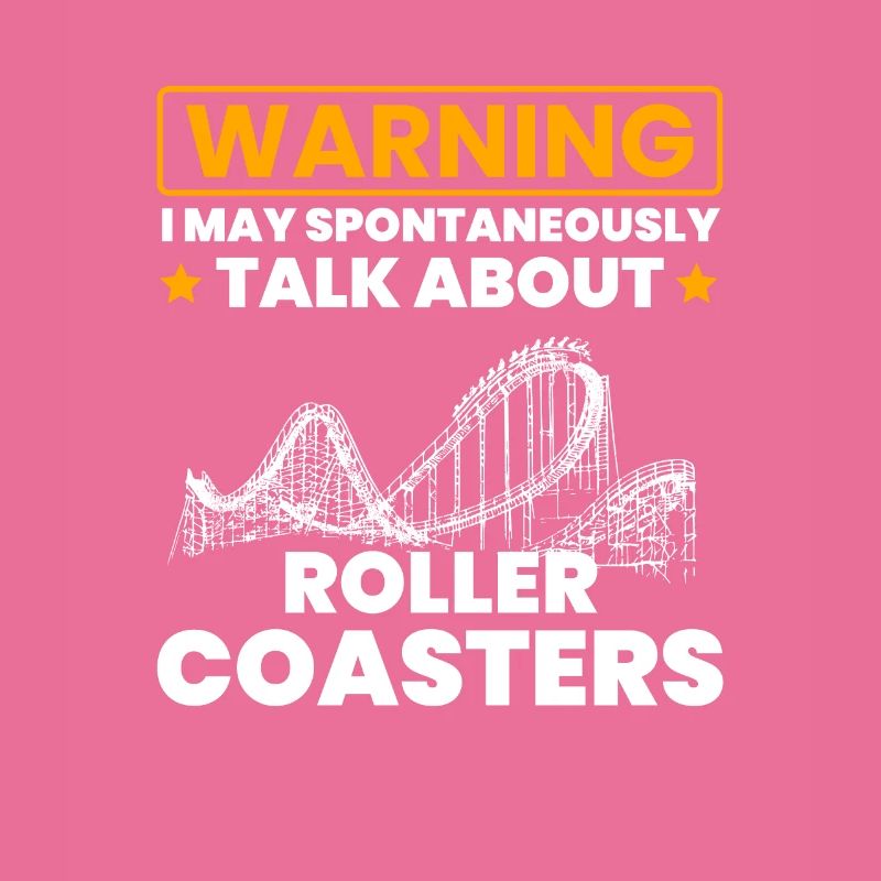 talk spontaneously rollercoasters