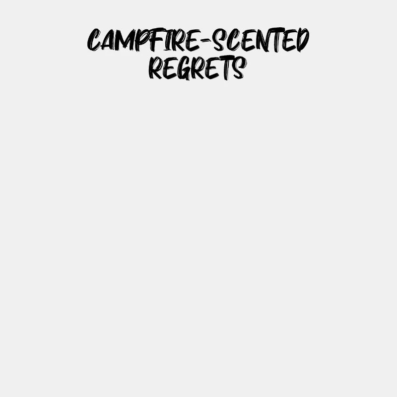 Camping - Campfire-scented regrets
