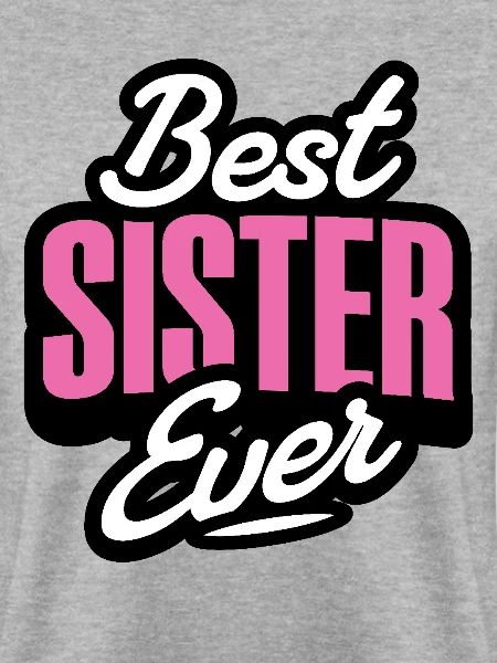 Best Sister Ever