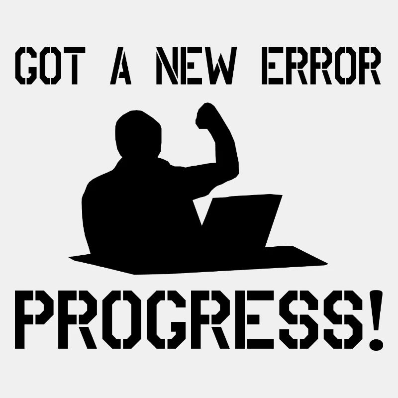 Got A New Error Progress Coder Software Developer