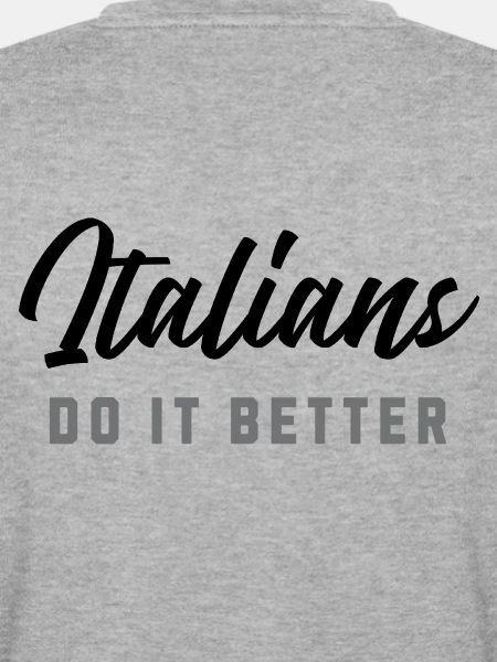 Italian do it better