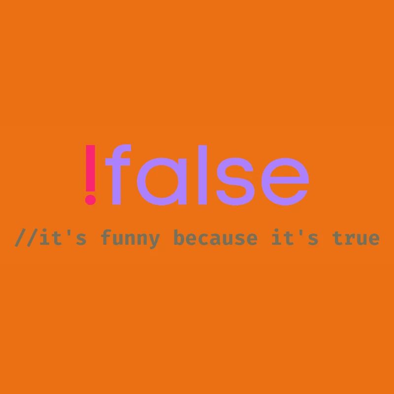 Ifalse Funny Coder Programming Pun