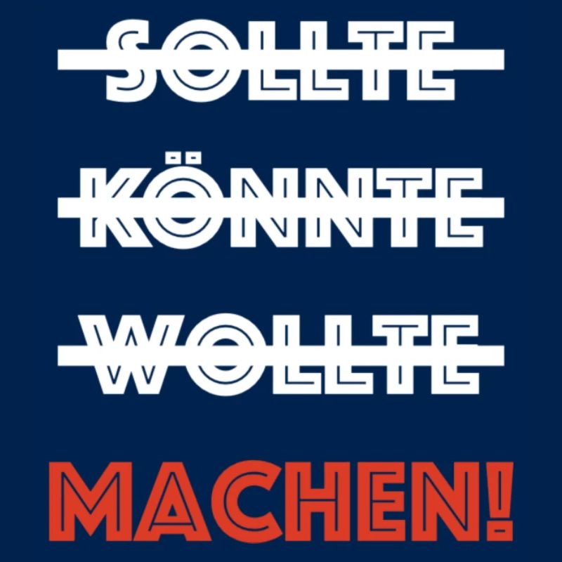 sollte könnte wollte machen