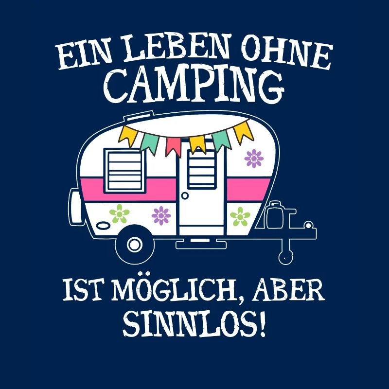 Une vie sans camping est possible mais sans signification