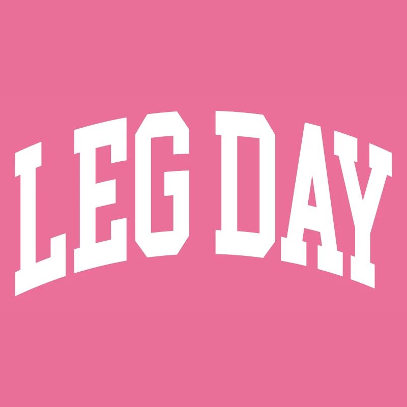 Leg Day
