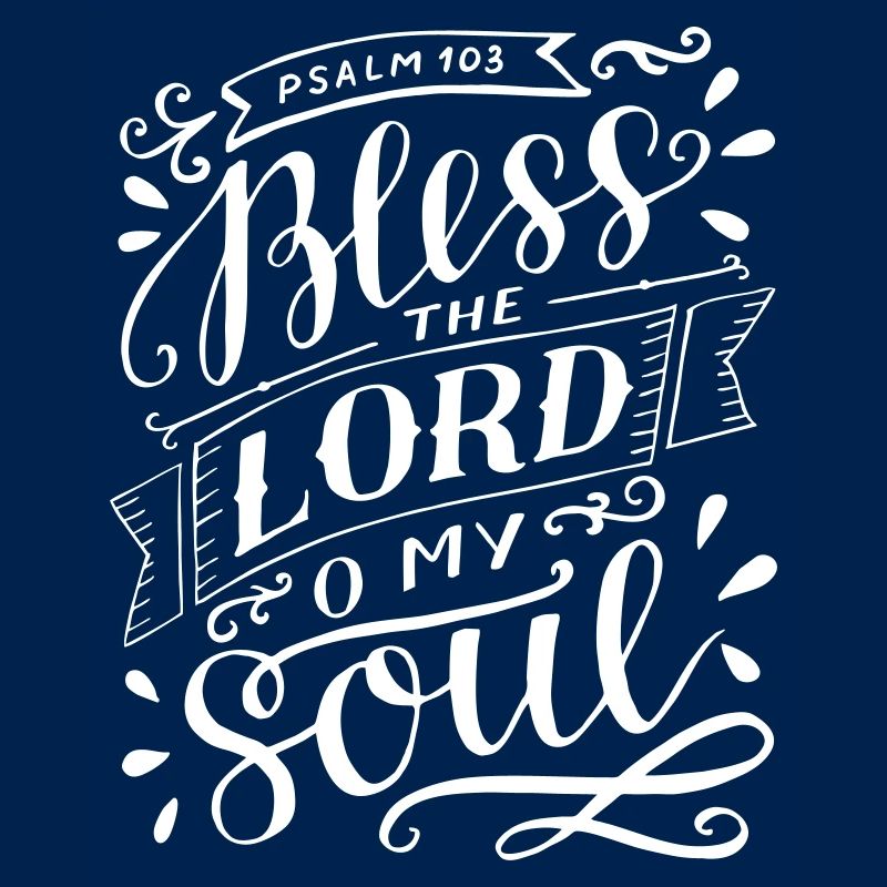 Bless the lord