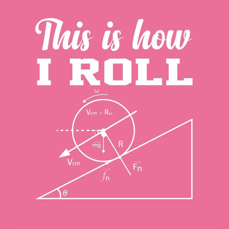 this is how i roll physics shirt
