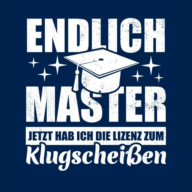 Endlich Master - mit der Lizenz zum Klugscheißen