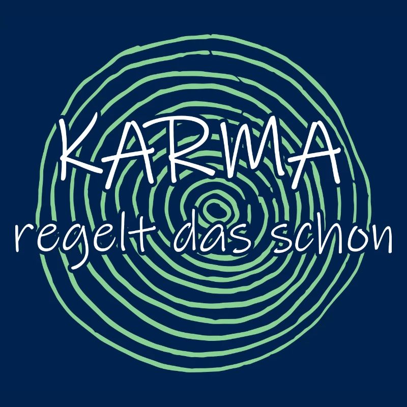 Karma regelt das schon