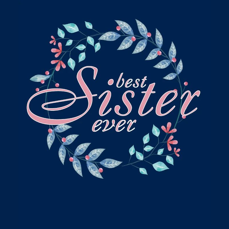 Beste Schwester