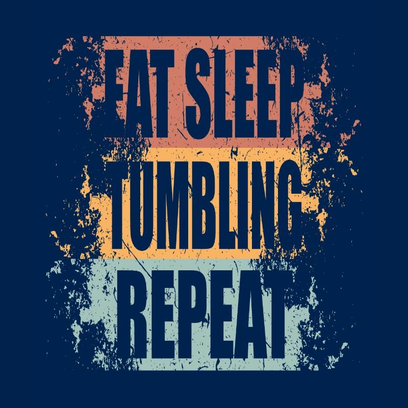 Tumbling Eat Sleep Repeat