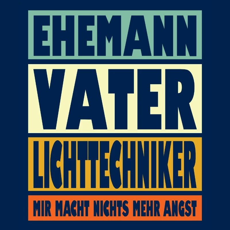 Lichttechniker Vater Ehemann Held