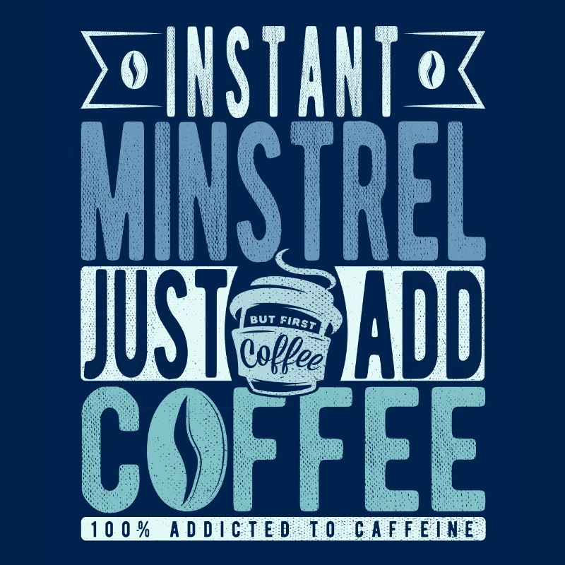 Minnesänger Kaffee Spruch