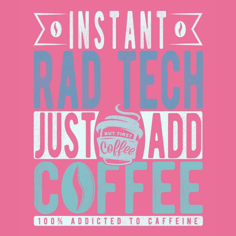 Rad Tech Kaffee Spruch
