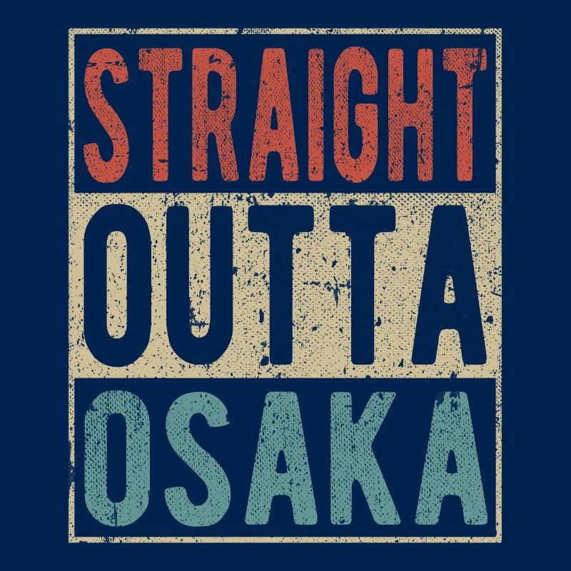 Straight Outta Osaka