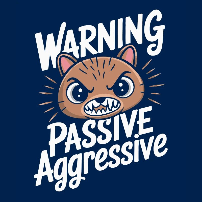 Warning, Passive, Aggressive, Funny Cat