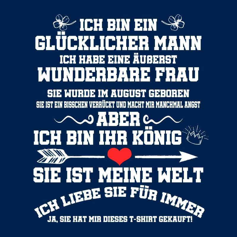 Ich Habe Eine Äußerst Wunderbare Frau August