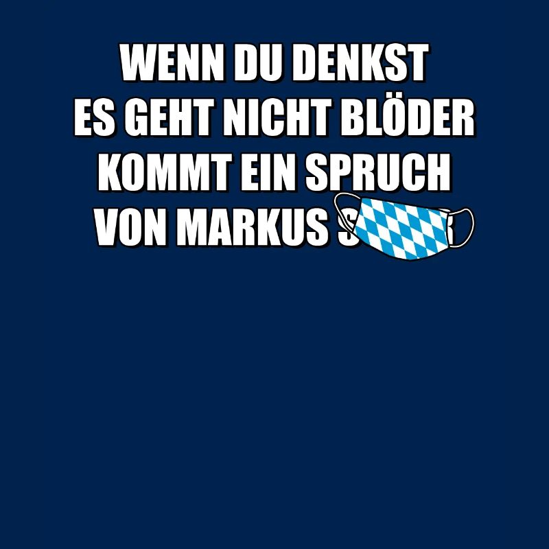 Wenn du denkst es geht nicht blöder- Spruch