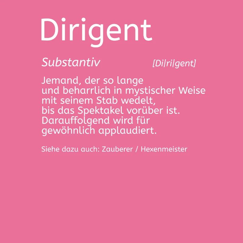 Dirigent Wörterbuch Geschenk Chorleiter Dirigenten
