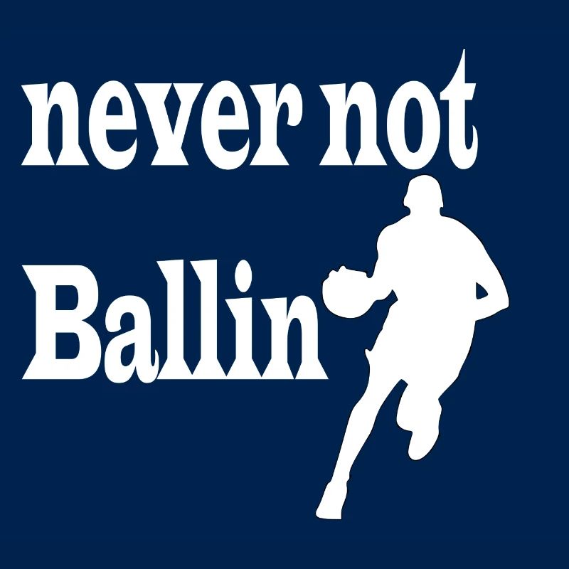 never not ballin weiss