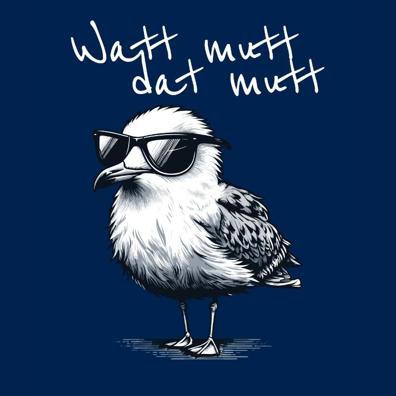 Watt mutt dat mutt Coole Möwe Nordsee Spruch