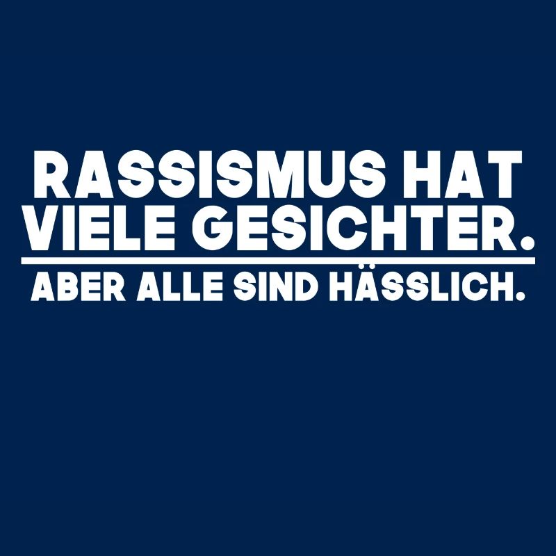 Rassismus ist hässlich