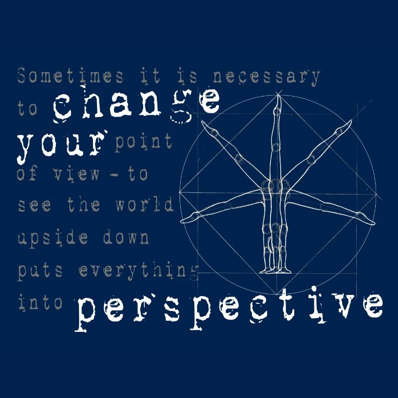 always change your persective Kopfüber gift