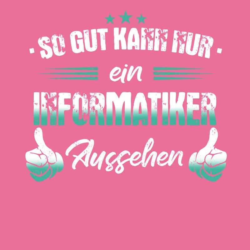 Informatiker Programmierer Informatik Spruch
