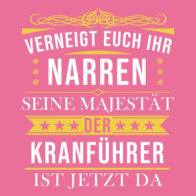 Kranführer Kran Baustelle Kranfahrer Spruch