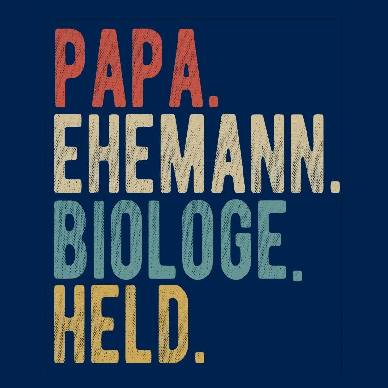 Biologe Papa Ehemann Held