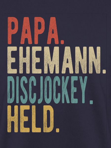 Discjockey Papa Ehemann Held