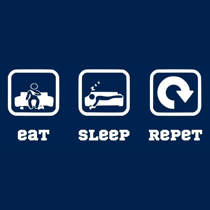 eat sleep repeat