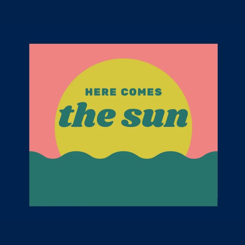 Here comes the sun