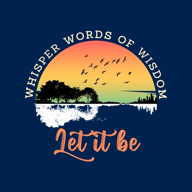 Let It Be Wisdom