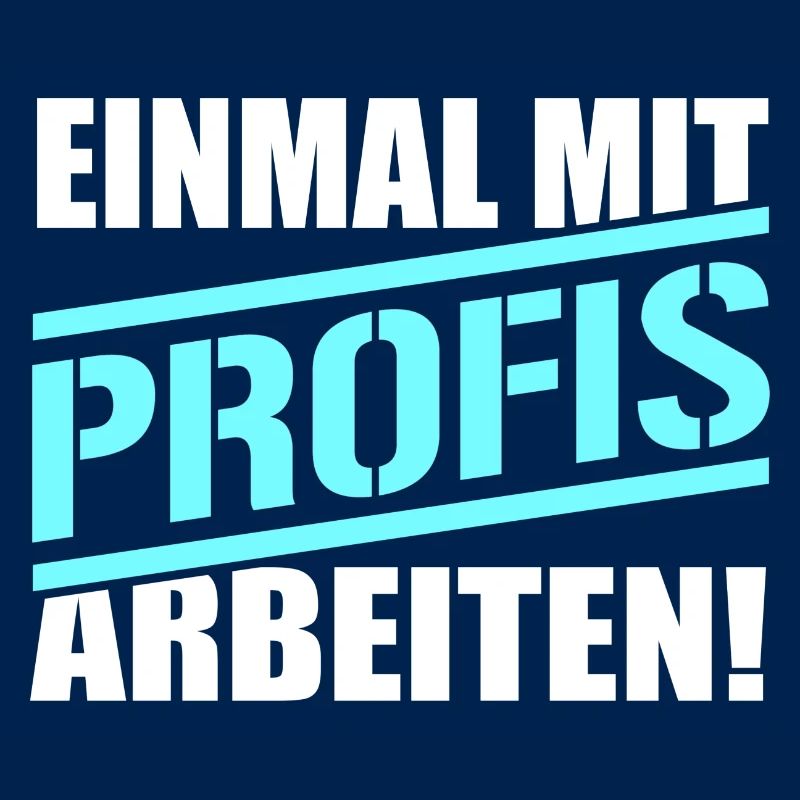 Nur einmal mit Profis arbeiten