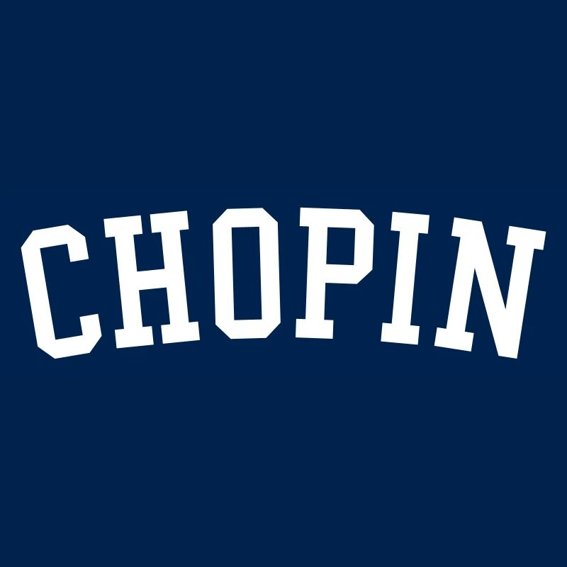 CHOPIN