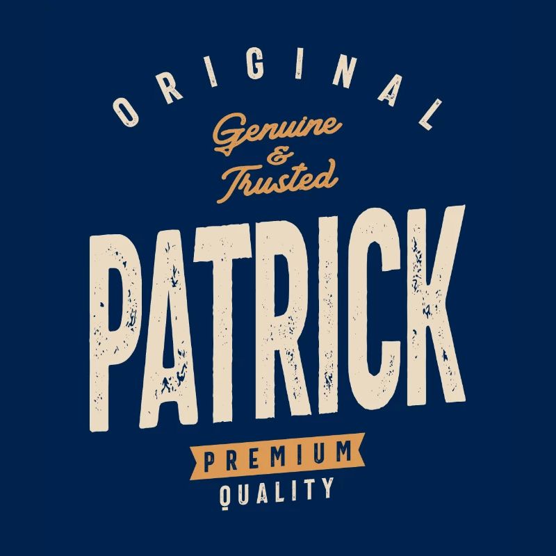 Patrick Personalized Name - Funny Patrick