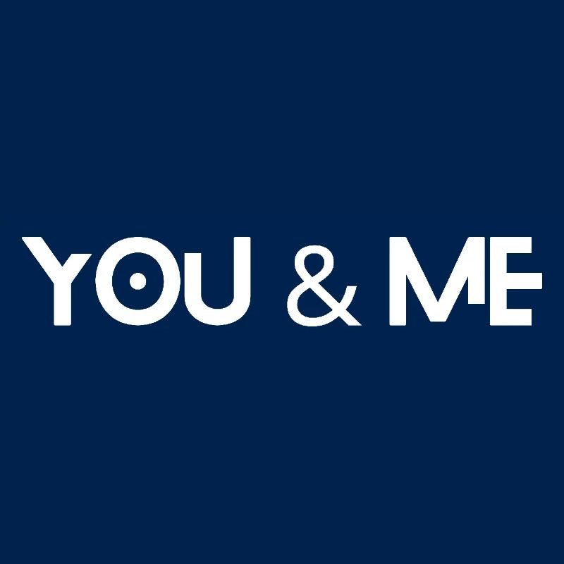 YOU & ME