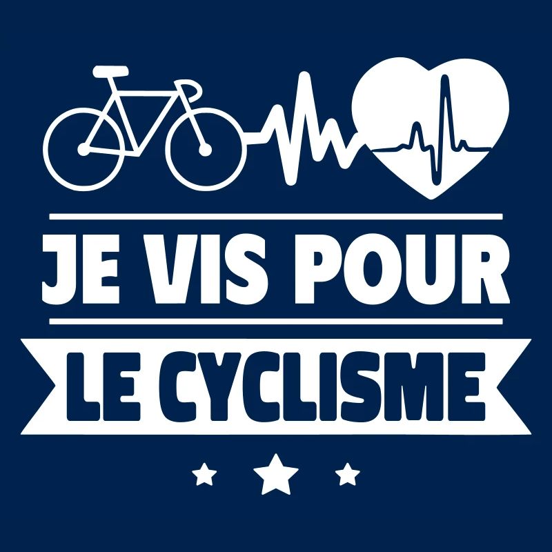 Le vélo, c’est la vie,Cycliste,cyclisme,Vélo