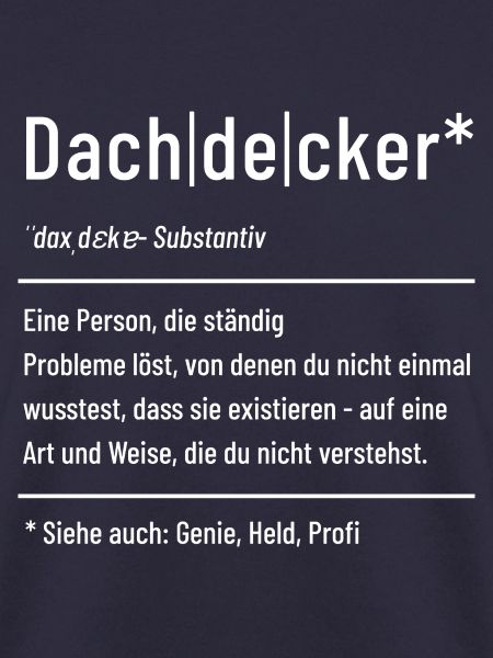 Dachdecker - Definition - Lexikon