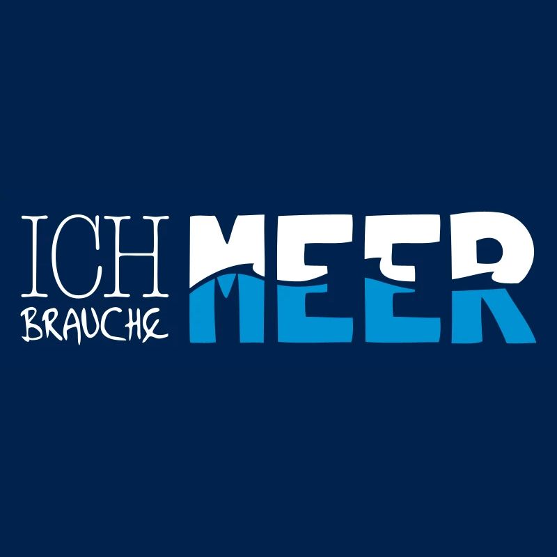 Ich brauche Meer