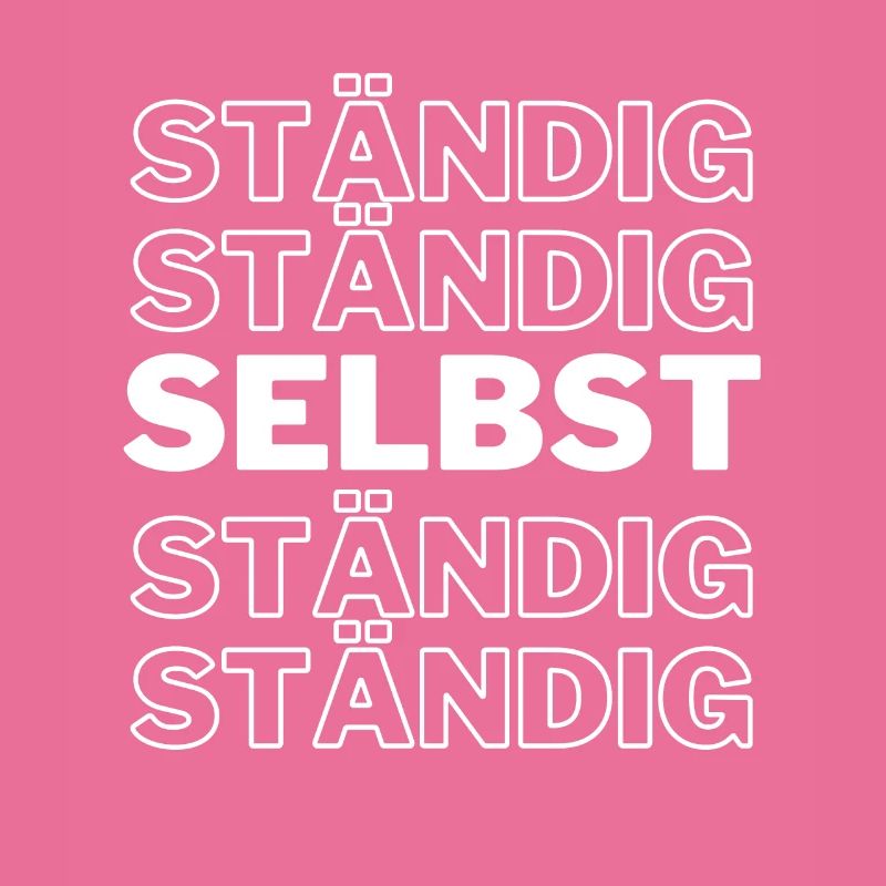 SELBSTSTÄNDIG !!!