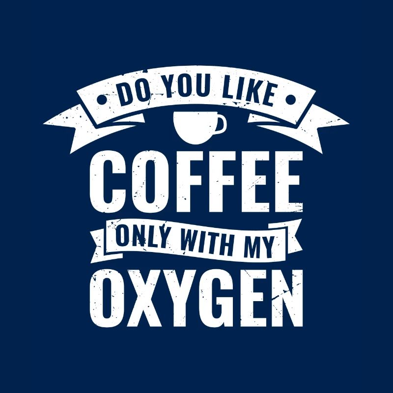 Aimez-vous le café uniquement avec mon oxygène?