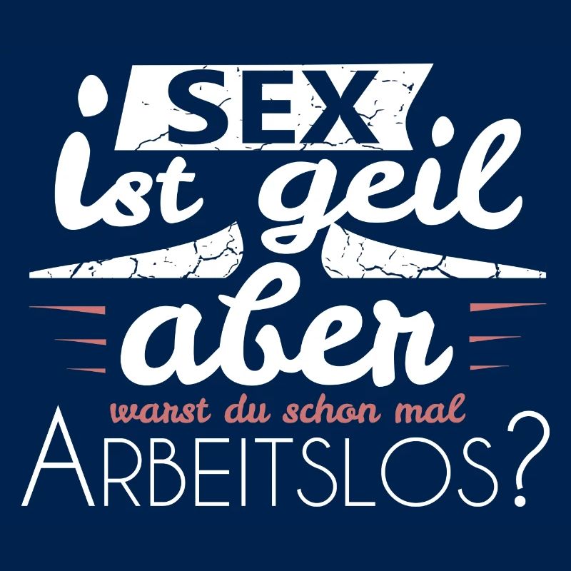 arbeitslos Spruch